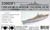 Pontos 23003F1 USS BB-63 Missouri 1945 Detail Up Set (20B Deck Blue stained wooden deck) (1:200)